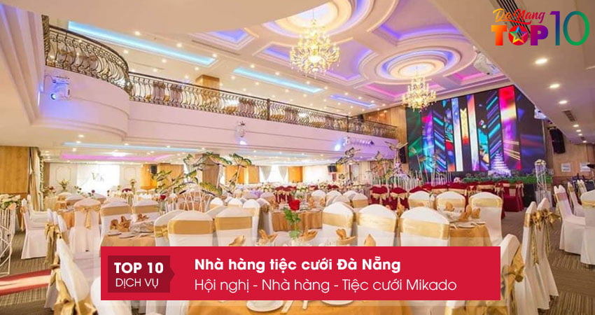 Hội nghị – Nhà hàng – Tiệc cưới Mikado