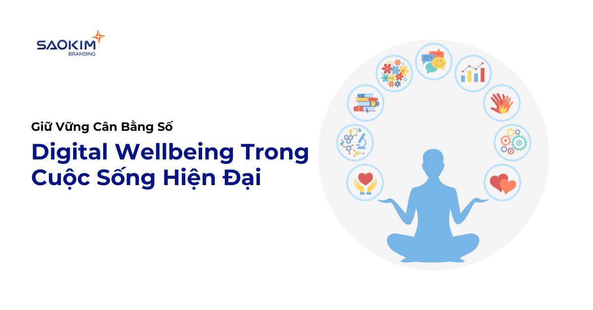 Digital wellbeing trong đời sống hiện đại