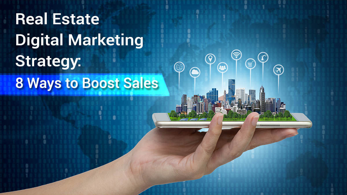 chiến lược digital marketing cho dự án bất động sản