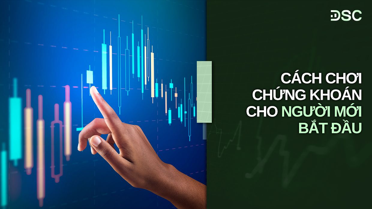 Thị trường chứng khoán cho người mới