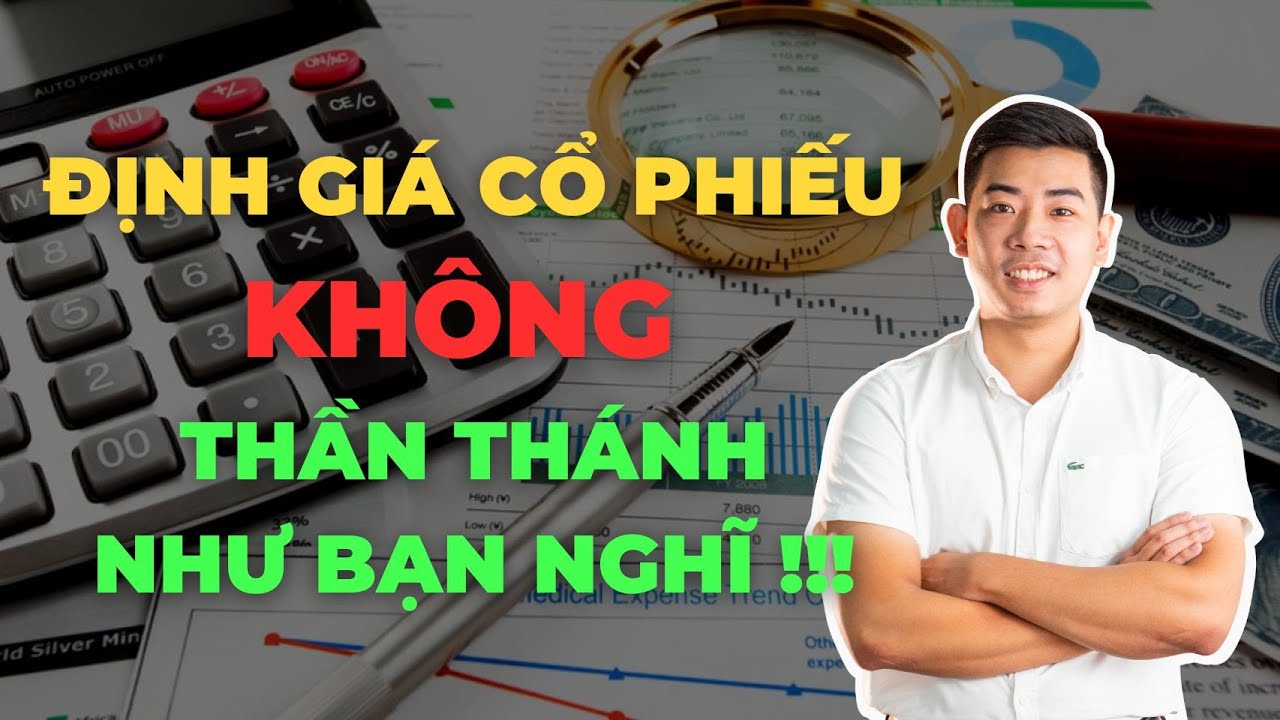 Phân tích cơ bản để đánh giá giá trị nội tại cổ phiếu