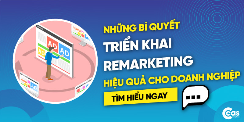 Chiến dịch remarketing hiển thị cho người dùng đã truy cập