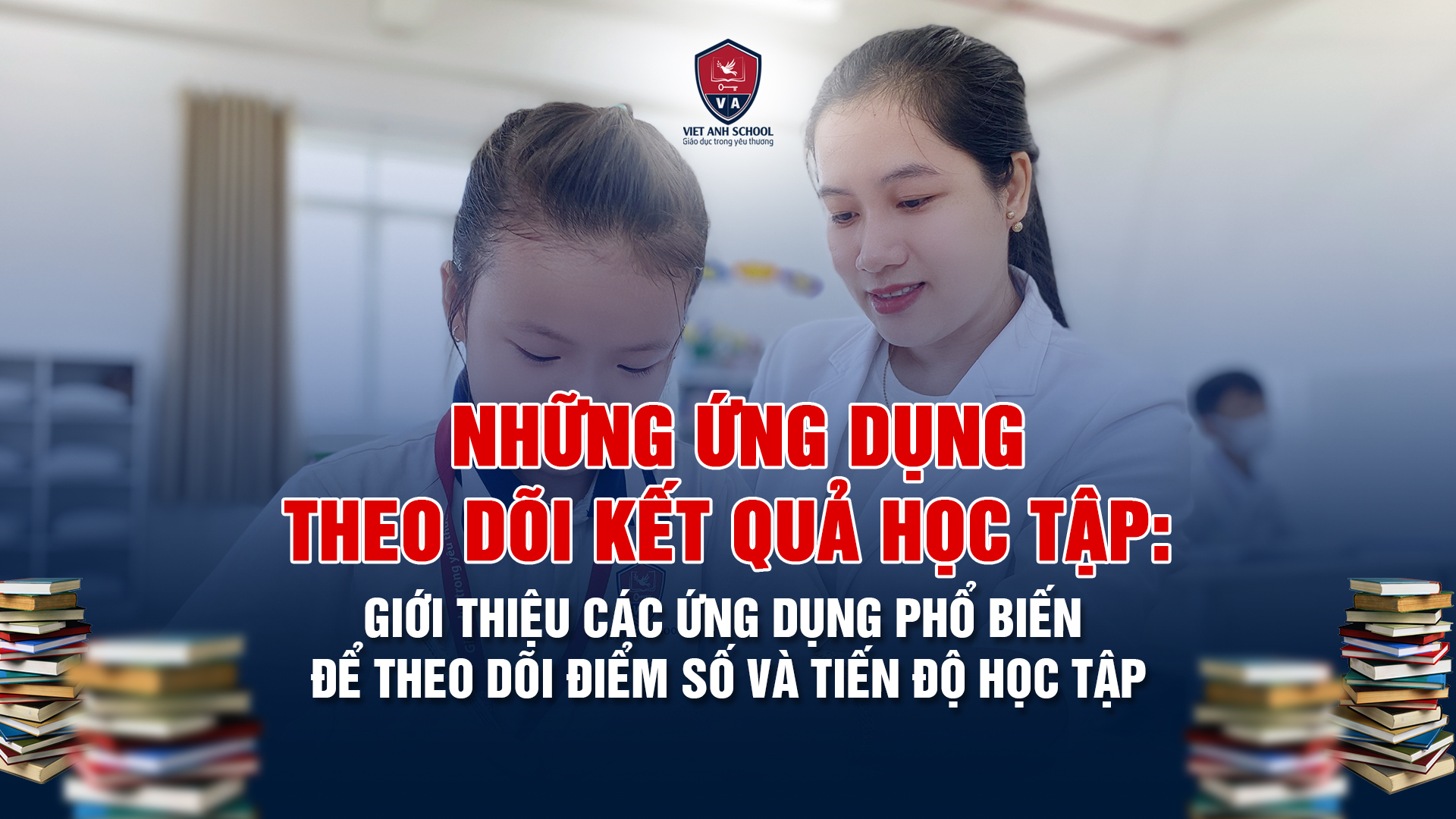 Học sinh theo dõi tiến độ học tập hàng ngày