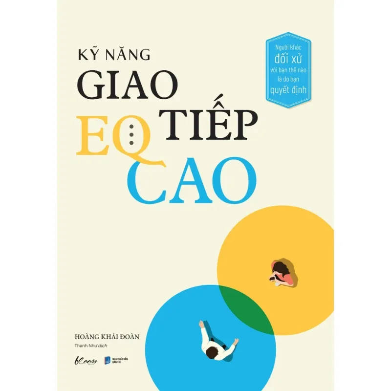 Kỹ Năng Giao Tiếp EQ Cao