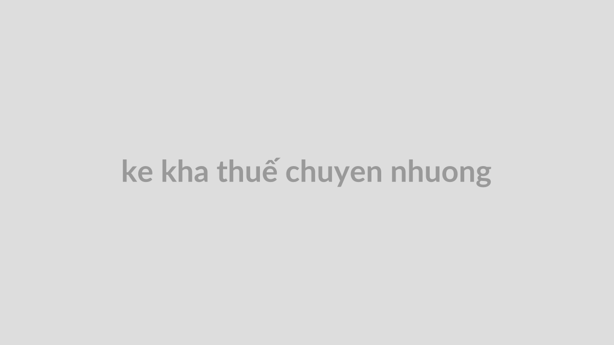 Kê khai thuế khi sang tên