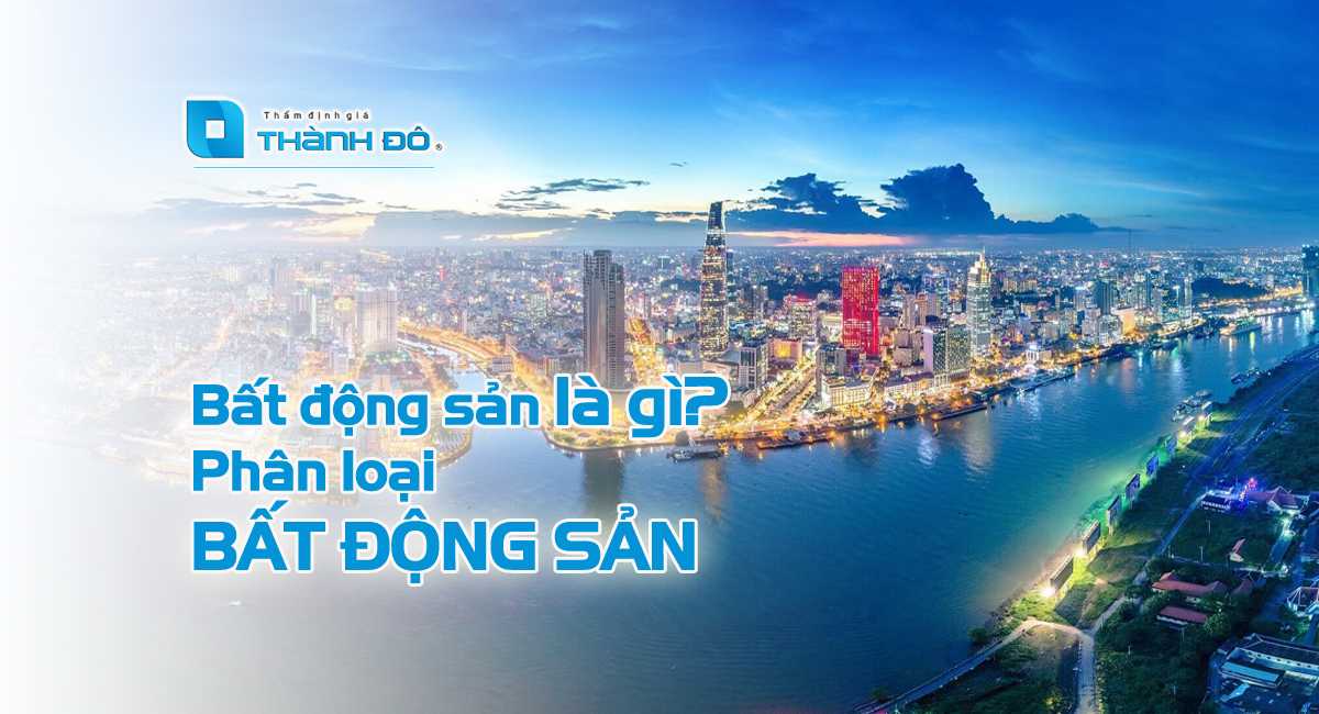Phân loại tài sản bất động sản