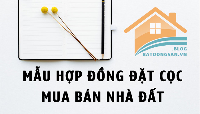 Đặt cọc mua bán nhà đất