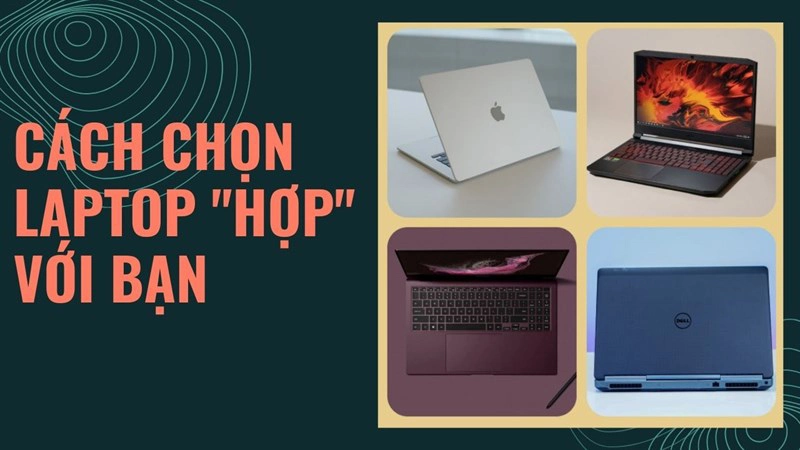 Chọn laptop cho người Việt
