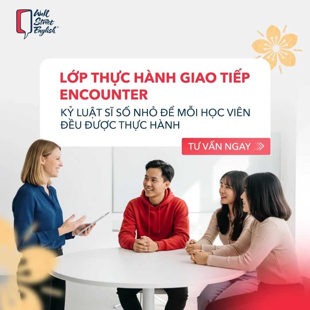 Hoạt động trong 55 phút lớp Encounter thực hành giao tiếp