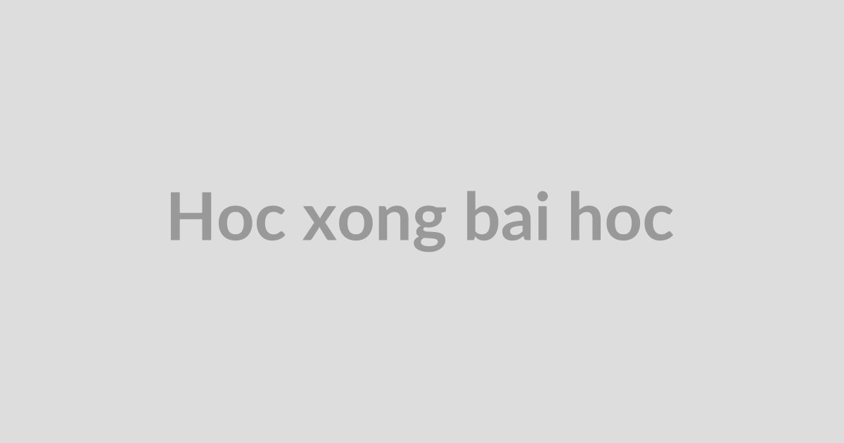 Minh họa cảm giác bớt mơ hồ sau khi học xong