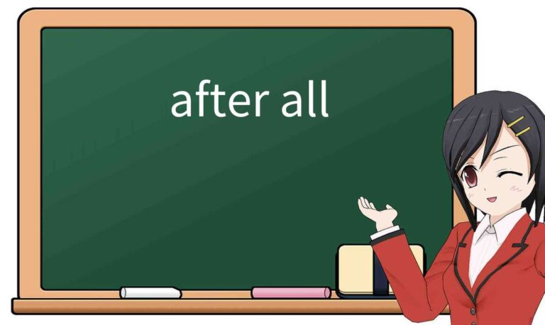 Vị trí after all trong câu