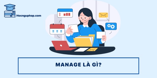Cấu trúc manage to V
