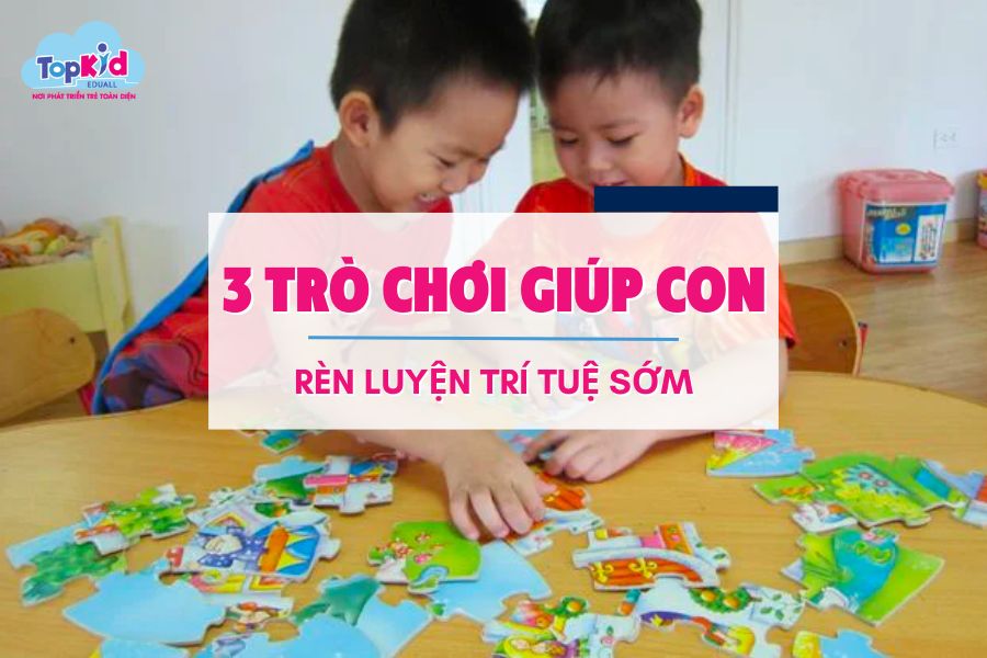 Trẻ em chơi trò chơi trí tuệ