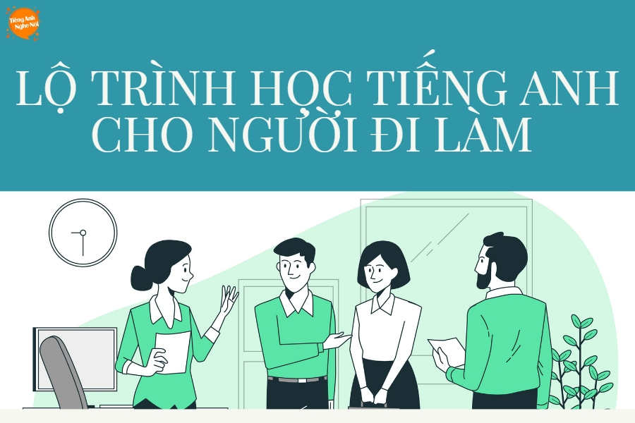Lịch học tiếng Anh cho người đi làm