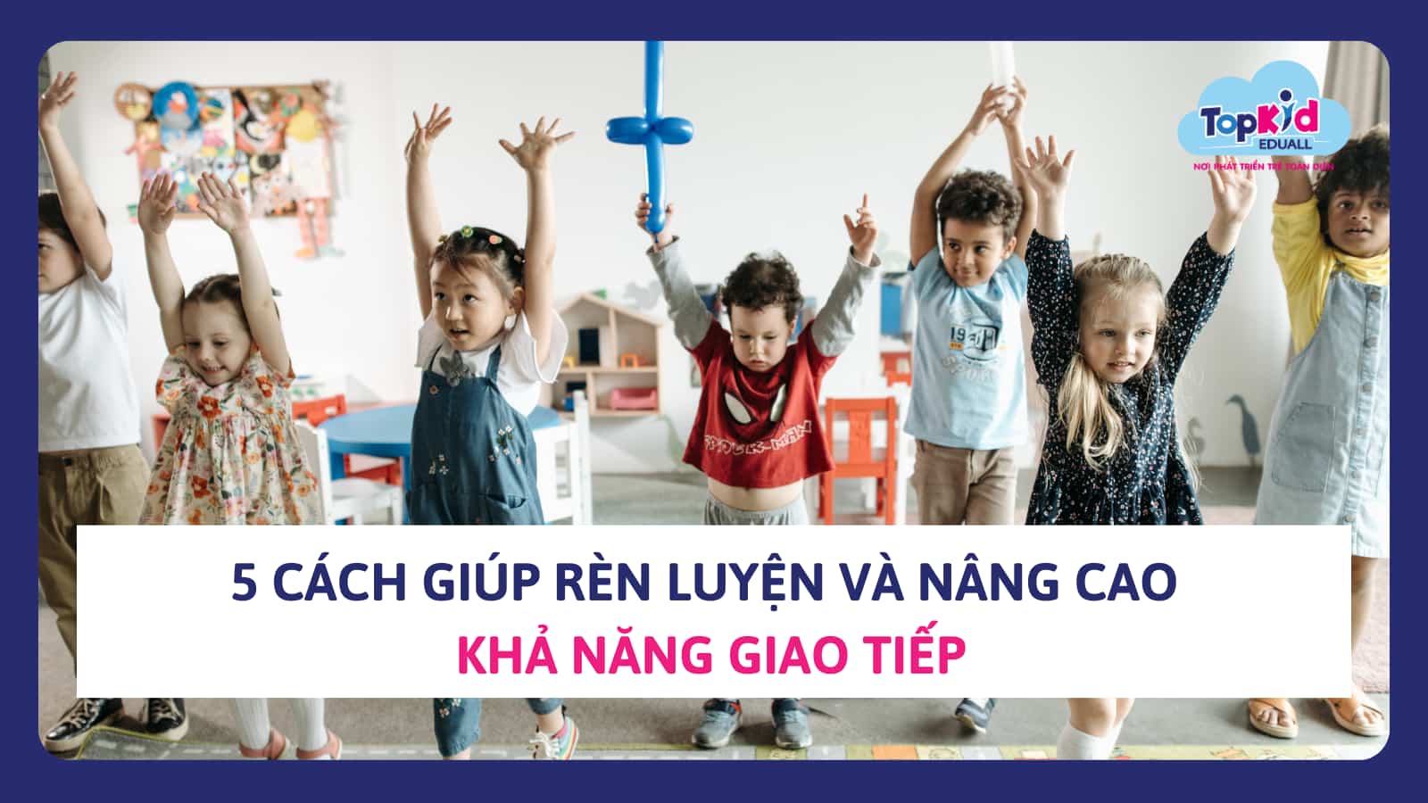 Lộ trình luyện nói cho trẻ