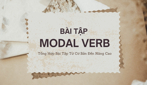 Luyện tập modal verbs hiệu quả