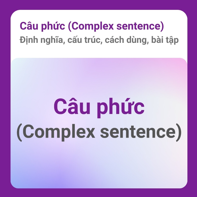 Sơ đồ câu phức tiếng Anh
