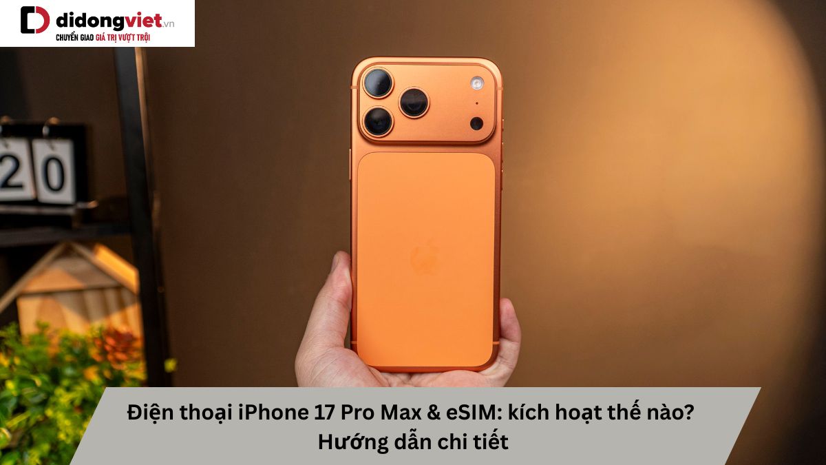 Quy trình kích hoạt eSIM trên iPhone