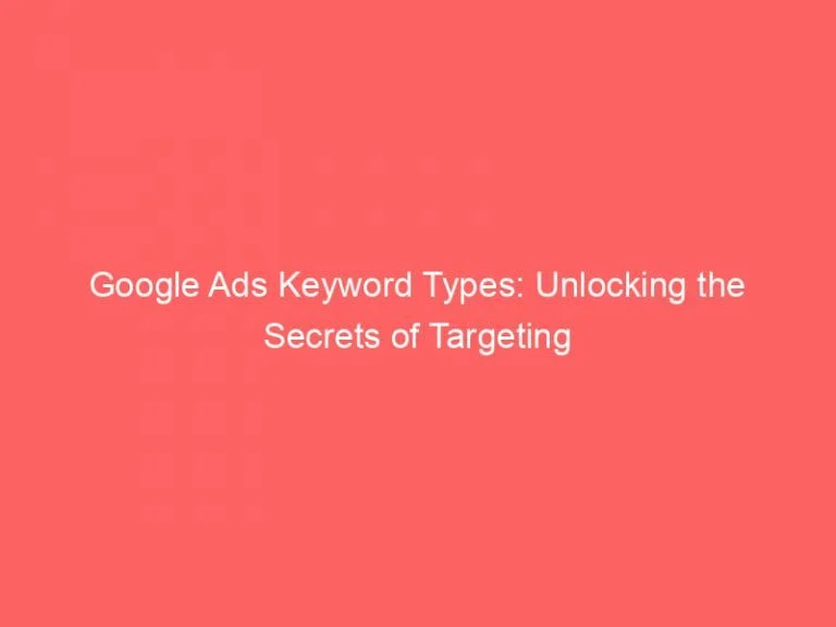 Chiến lược lựa chọn từ khóa trong Google Ads