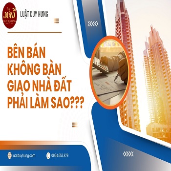 Bàn giao nhà đất sau mua