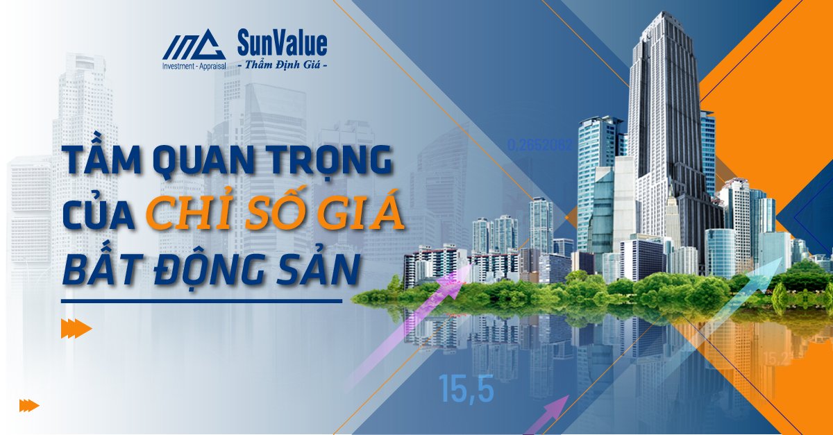 Các chỉ số thị trường bất động sản