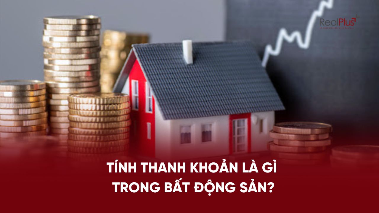 Thanh khoản bất động sản
