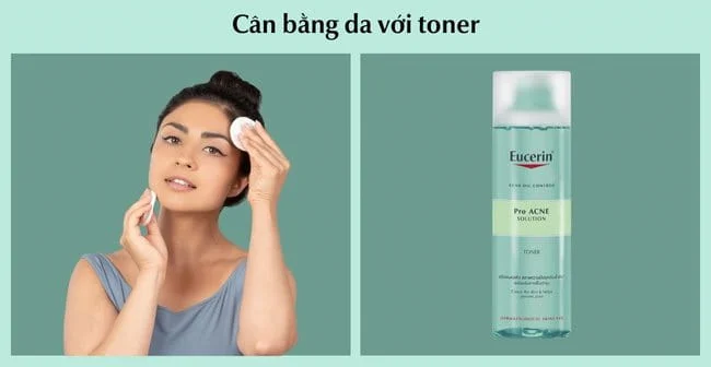 Cân bằng da mụn với toner
