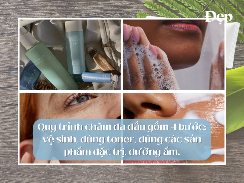 Các bước chăm sóc da dầu