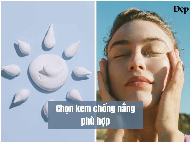 Chọn kem chống nắng phù hợp