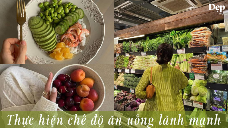 Thực hiện chế độ ăn uống lành mạnh