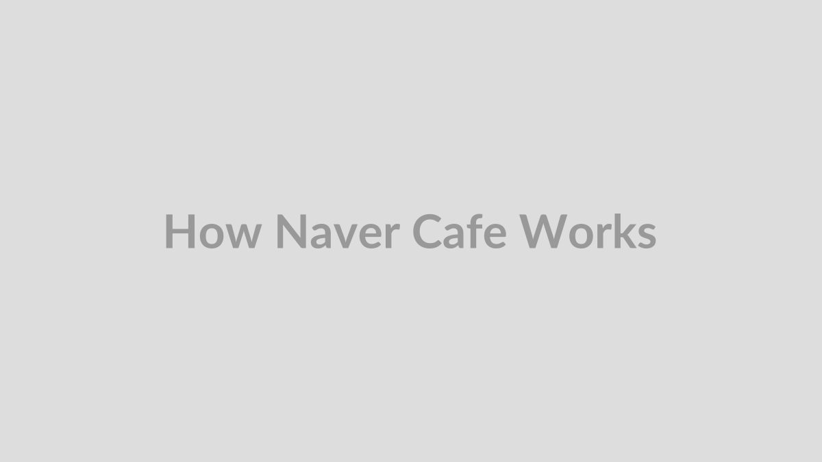 Sơ đồ cách cộng đồng Naver Cafe lan truyền xu hướng