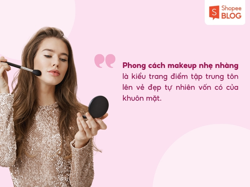 Khái niệm trang điểm nhẹ nhàng