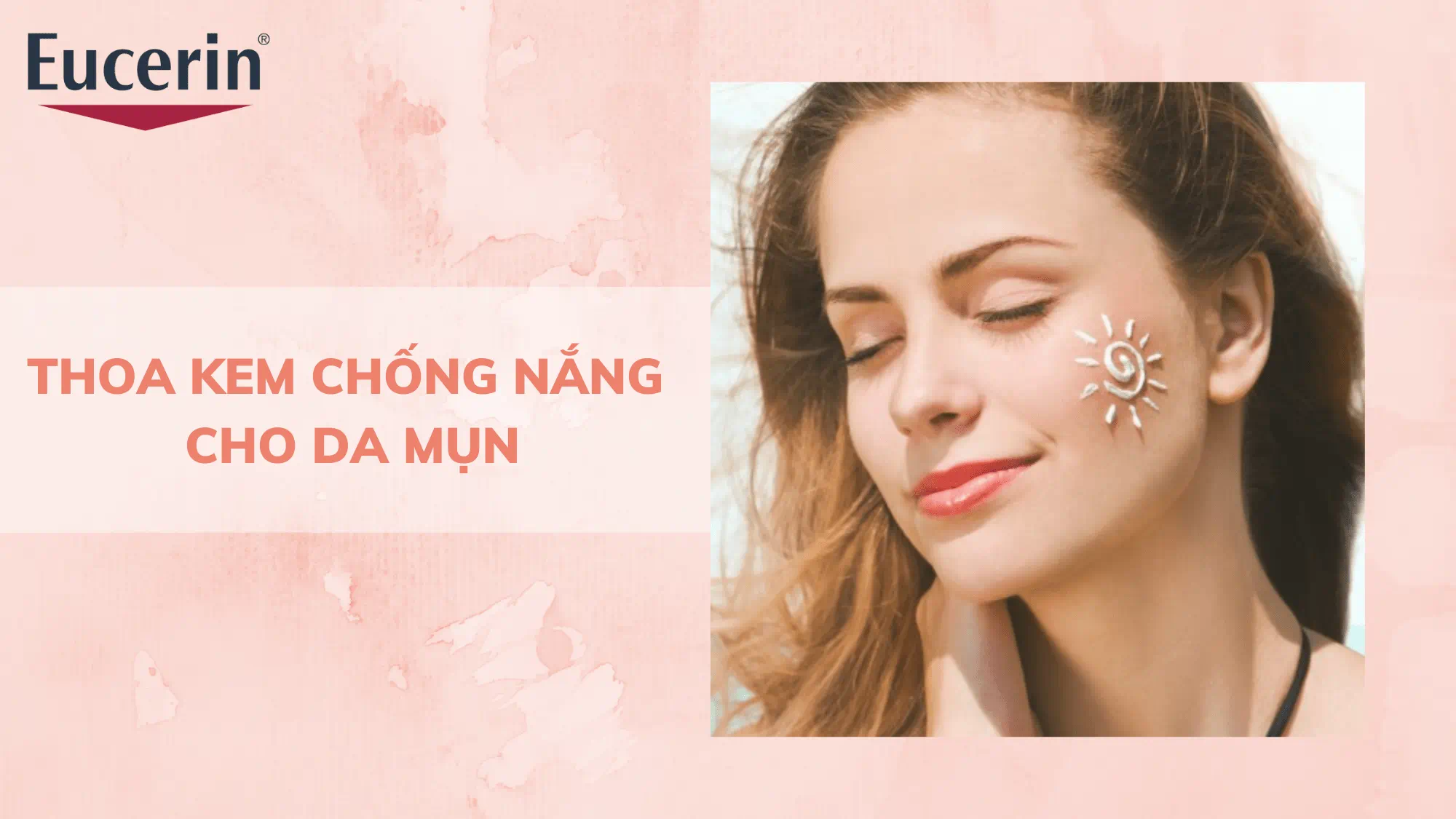 Kem chống nắng giúp bảo vệ da dầu mụn khỏi tia UV và hạn chế thâm sau mụn