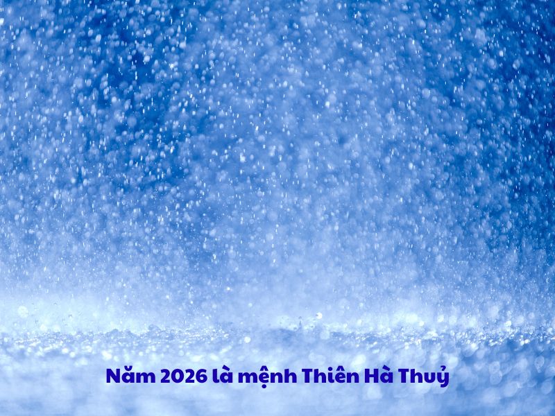 Năm 2026 thuộc mệnh gì?