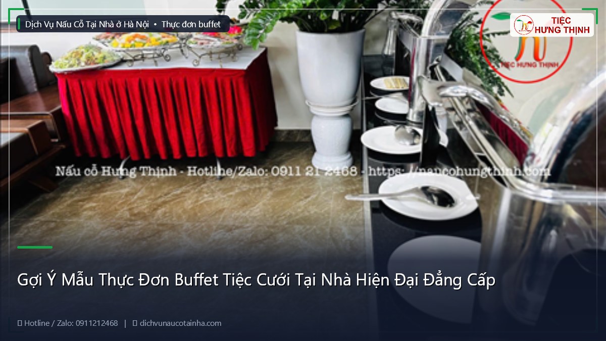 Gợi Ý Mẫu Thực Đơn Buffet Tiệc Cưới Tại Nhà Hiện Đại Đẳng Cấp - Hình 1
