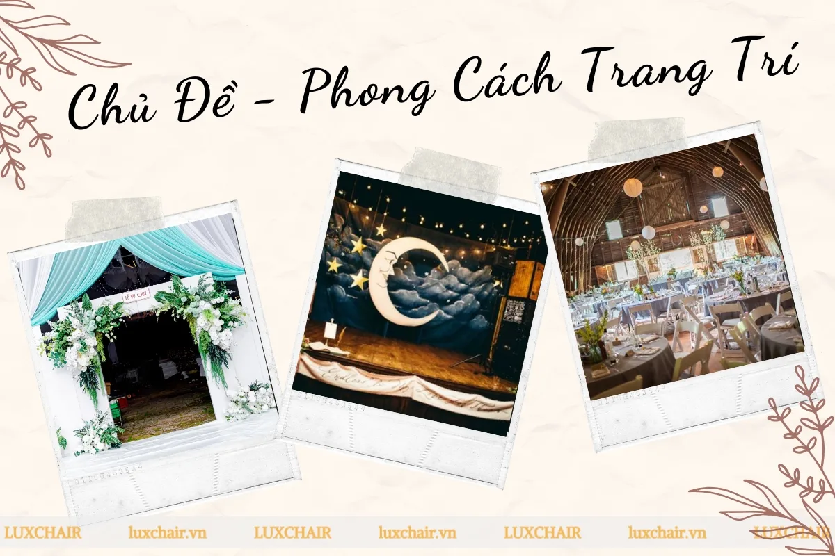 Chọn chủ đề và phong cách trang trí đám cưới