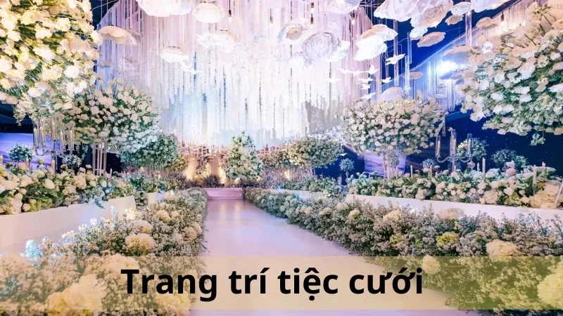 Trang trí tiệc cưới tạo dấu ấn cho buổi lễ