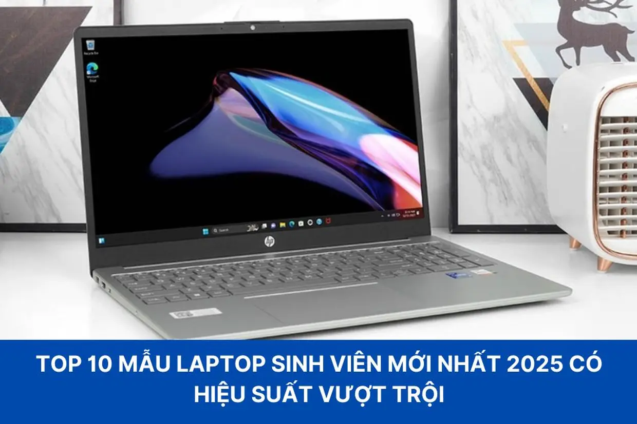 Laptop sinh viên 2025