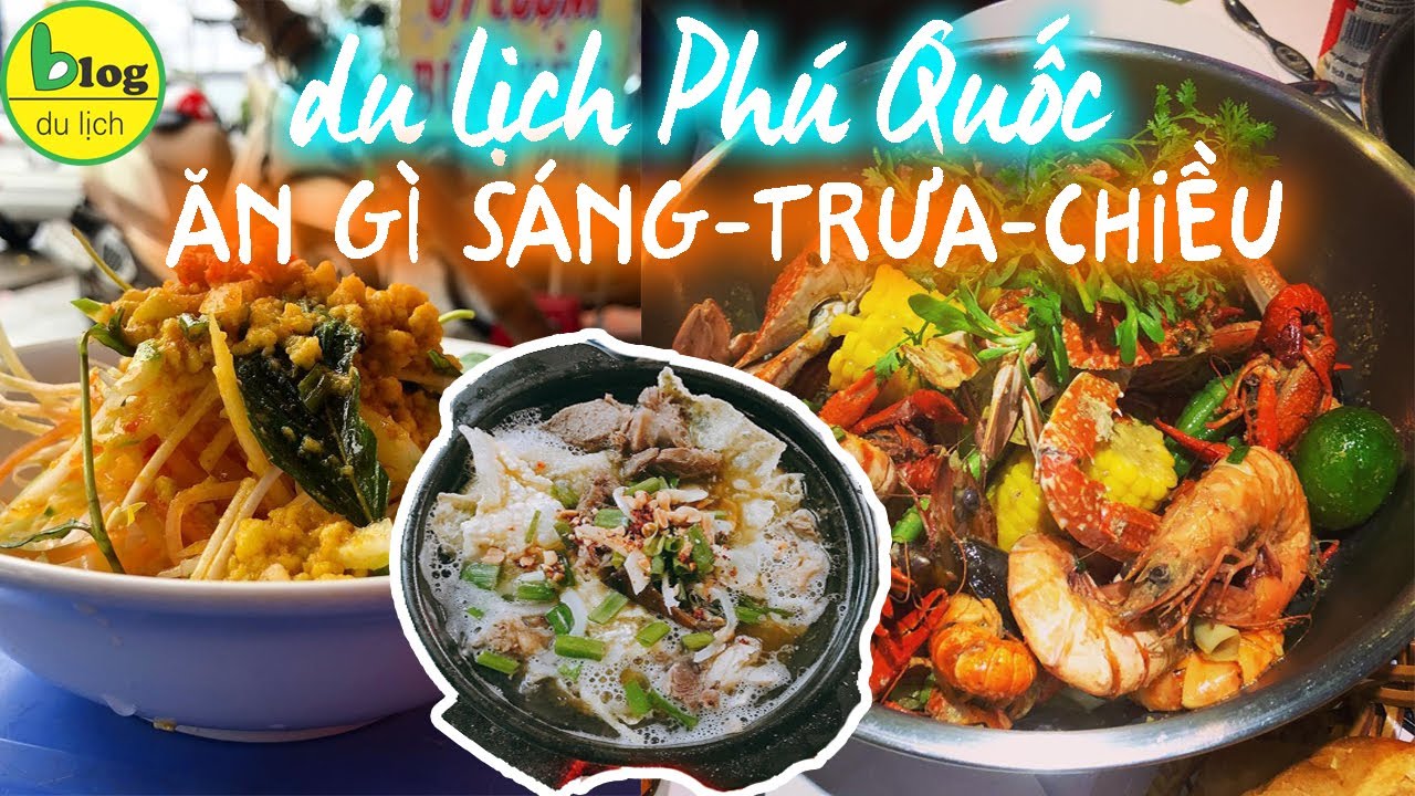Món ăn và không khí ẩm thực ở Phú Quốc
