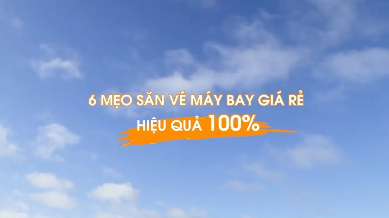 Săn vé giá tốt