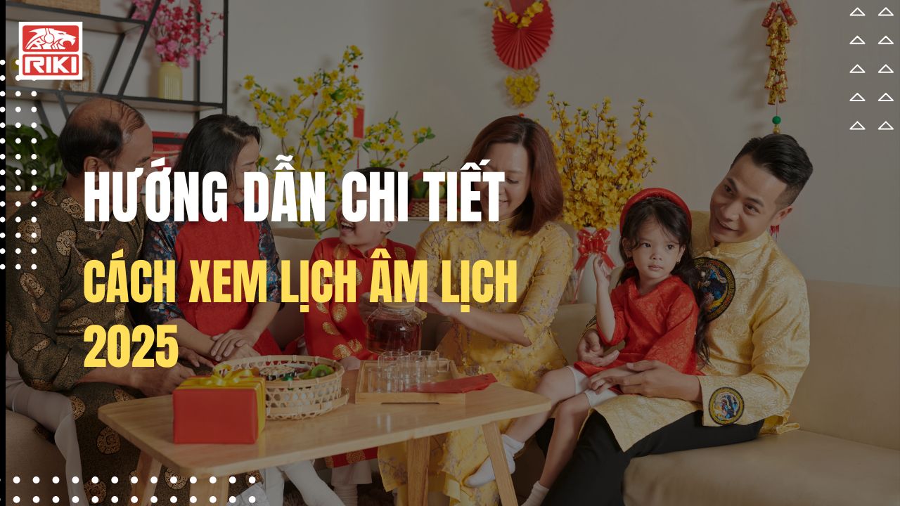 Cách xem ngày âm dễ hiểu