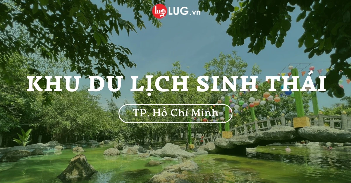 Cảnh sinh thái gần TP.HCM