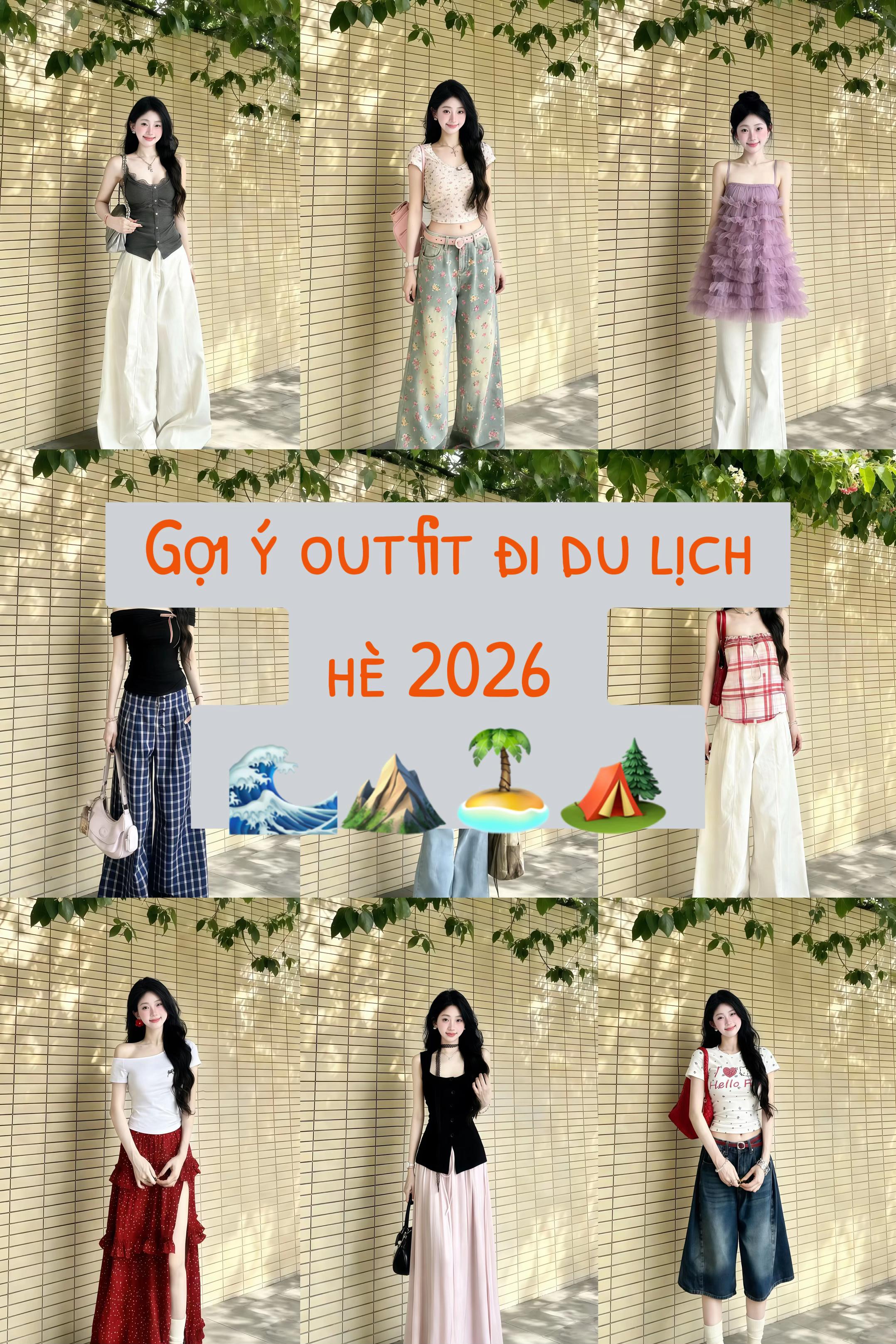 Gợi ý outfit du lịch hè 2026 với phong cách nữ tính, thoải mái và dễ áp dụng