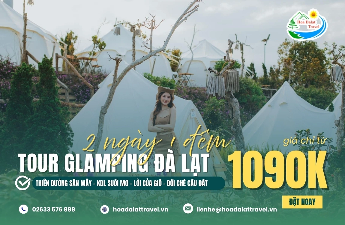 Tour glamping Đà Lạt 2 ngày 1 đêm