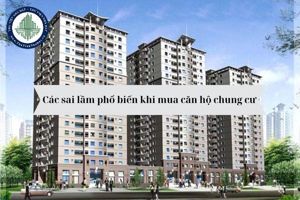 Sai lầm khi mua căn hộ