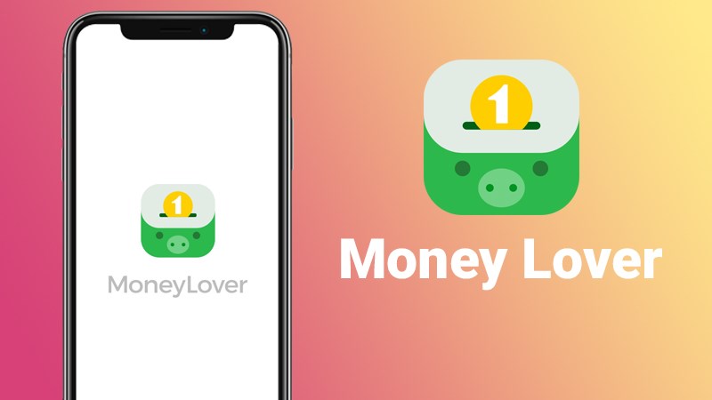 Ứng dụng Money Lover quản lý chi tiêu