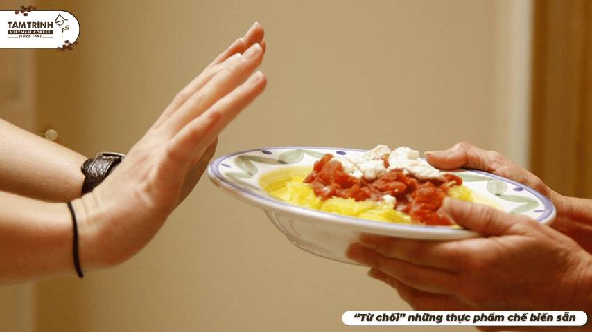 Từ chối thực phẩm chế biến sẵn trong bữa trưa healthy