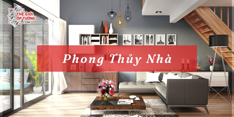 Bố trí nhà ở hợp phong thủy