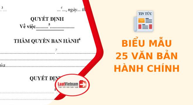 Biểu mẫu văn bản hành chính theo Nghị định 30/2020/NĐ-CP