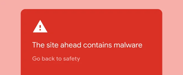 Chrome cảnh báo malware để bảo vệ người dùng khi truy cập trang nguy hiểm
